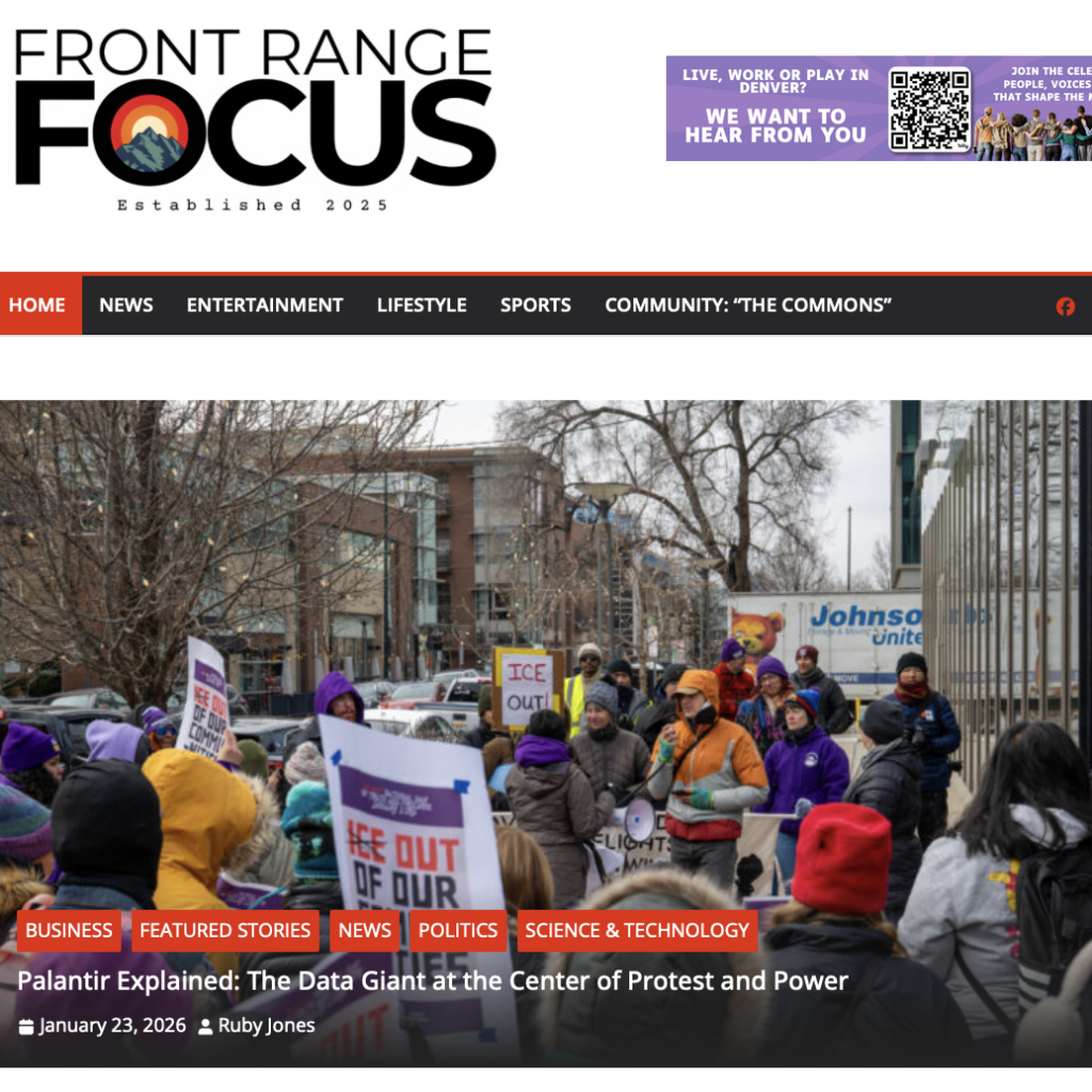 A screenshot of Front Range Focus, at coloradofocus.com, showing a news article featuring a protest against Palantir and an invitation for people to participate in CityStory Denver.